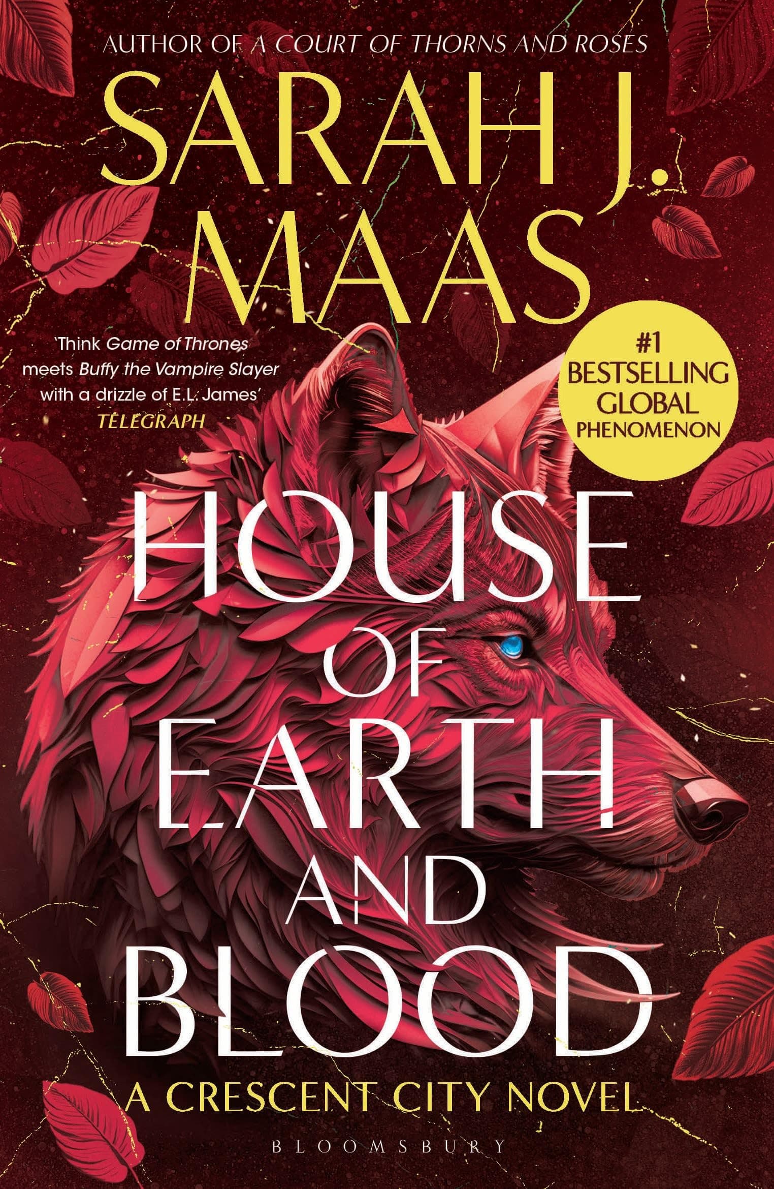 House of Earth and Blood: Enter the SENSATIONAL Crescent City series with this PAGE-TURNING bestseller by Sarah J. Maas