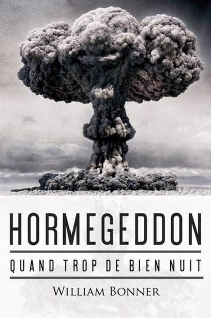 Hormegeddon: Quand trop de bien nuit