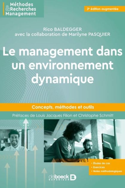 Le management dans un environnement dynamique: Concepts méthodes et outils