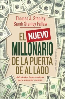 Nuevo millonario de la puerta de al lado, El