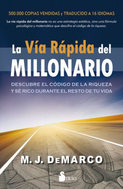 Vía rápida del millonario, La