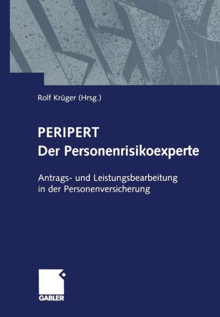 Peripert Der Personenrisikoexperte: Antrags- und Leistungsbearbeitung in der Personenversicherung