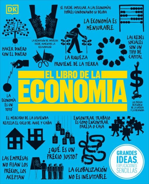 El Libro de la economÃa (The Economics Book)