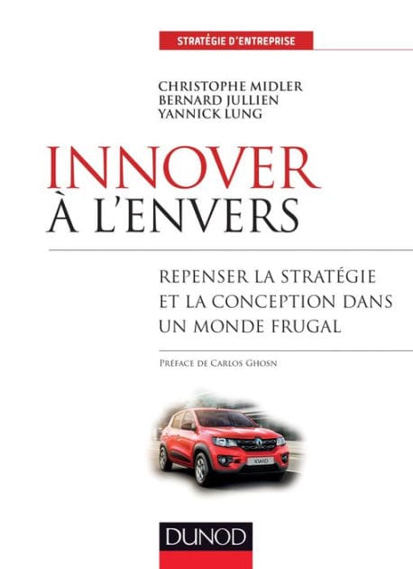 Innover à l'envers: Repenser la stratégie et la conception dans un monde frugal
