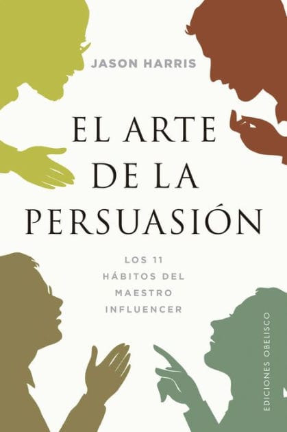 Arte de la persuasión, El
