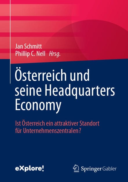 ï¿½sterreich und seine Headquarters Economy: Ist ï¿½sterreich ein attraktiver Standort fï¿½r Unternehmenszentralen?