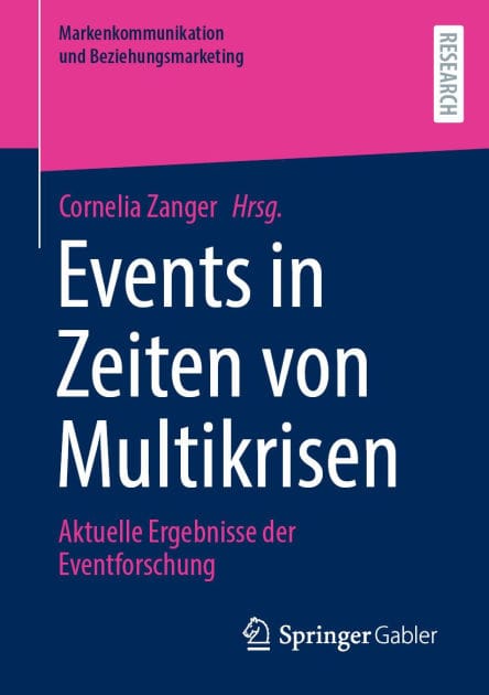 Events in Zeiten von Multikrisen: Aktuelle Ergebnisse der Eventforschung