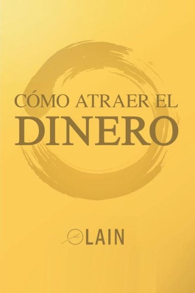 Cómo atraer el dinero