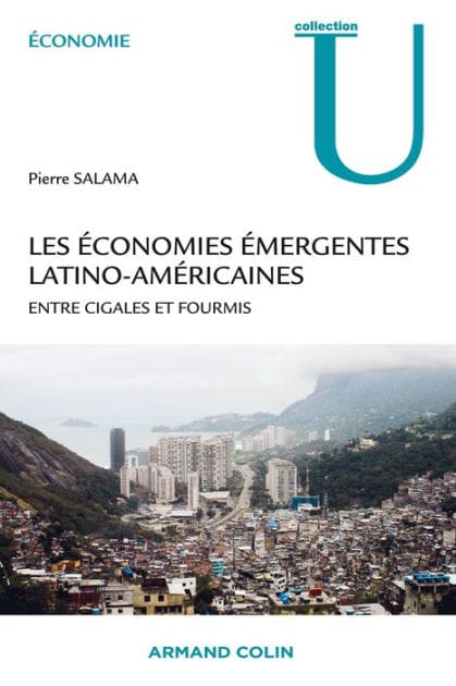 Les économies émergentes latino-américaines: Entre cigales et fourmis