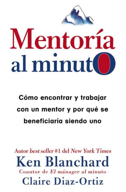 Mentoría al minuto: Cómo encontrar y trabajar con un mentor y por qué se beneficiaría siendo uno
