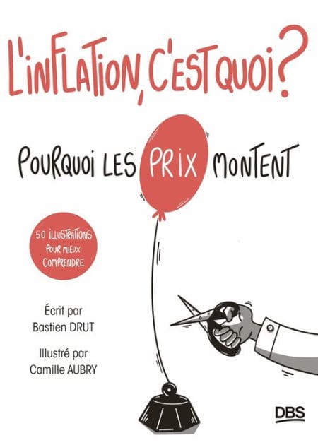 L inflation c est quoi ?: Pourquoi les prix montent