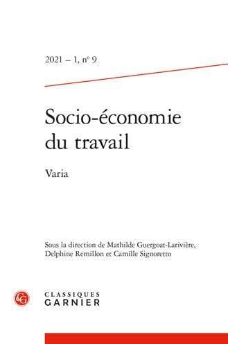Socio-economie du travail. 2021 - 1, n 9