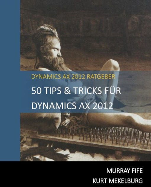 50 Tips & Tricks Für Dynamics AX 2012
