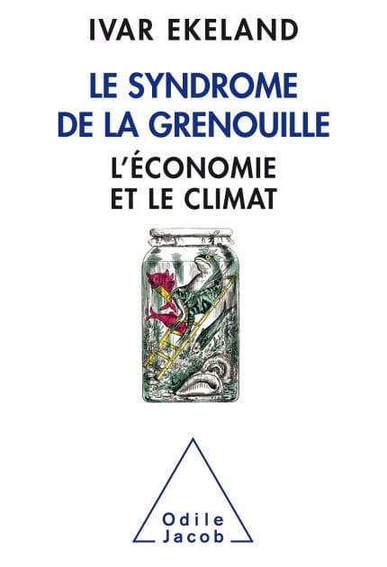 Le Syndrome de la grenouille: L'économie et le climat