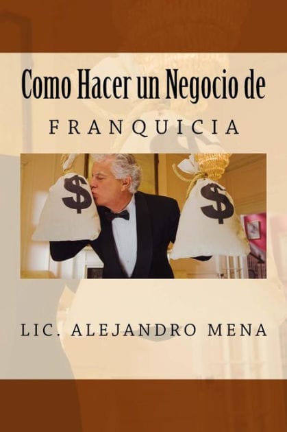 Como hacer un Negocio de Franquicia