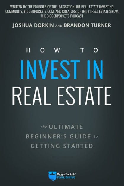 How to Invest in Real Estate: The Ultimate Beginner's Guide to Getting Started