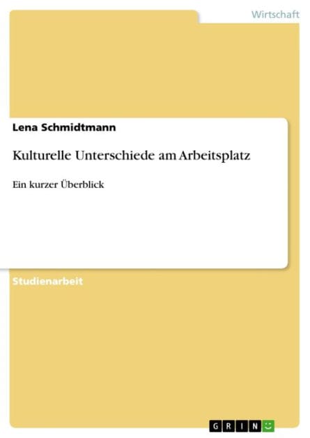 Kulturelle Unterschiede am Arbeitsplatz: Ein kurzer Überblick
