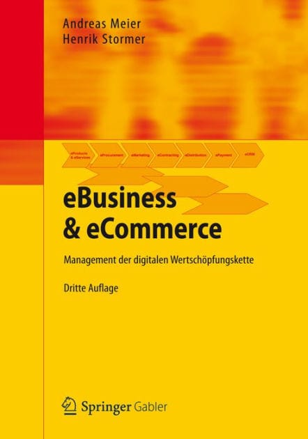 eBusiness & eCommerce: Management der digitalen Wertschï¿½pfungskette