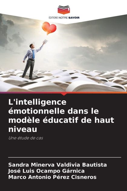 L'intelligence ï¿½motionnelle dans le modï¿½le ï¿½ducatif de haut niveau