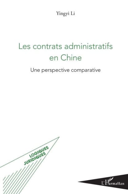 Les contrats administratifs en Chine: Une perspective comparative