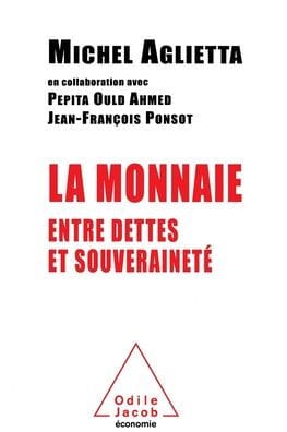 Money: Between Debt and Sovereignty / La Monnaie: Entre dettes et souverainetï¿½