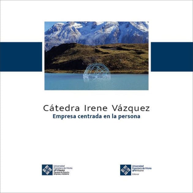 Empresa centrada en la persona: Cátedra Irene Vázquez