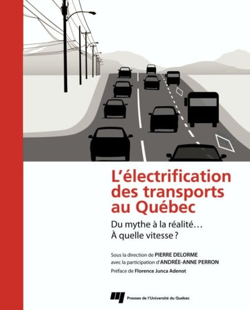 L'électrification des transports au Québec: Du mythe à la réalité...À quelle vitesse?