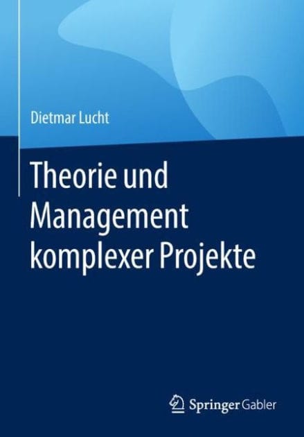 Theorie und Management komplexer Projekte
