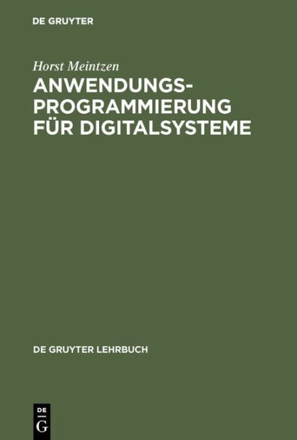 Anwendungsprogrammierung für Digitalsysteme: Beispiele mit PEARL und PC