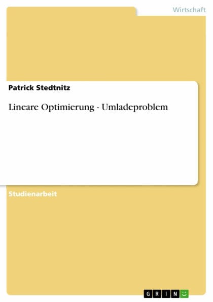 Lineare Optimierung - Umladeproblem