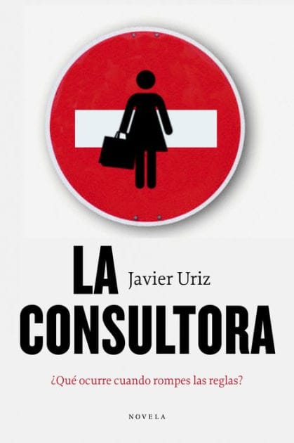 La consultora: Qué ocurre cuando rompes las reglas?
