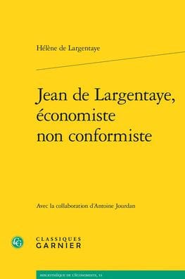 Jean de Largentaye, economiste non conformiste