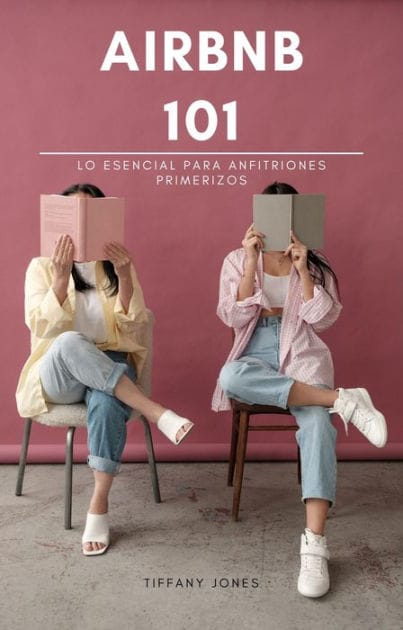 Airbnb 101: Lo esencial para anfitriones primerizos