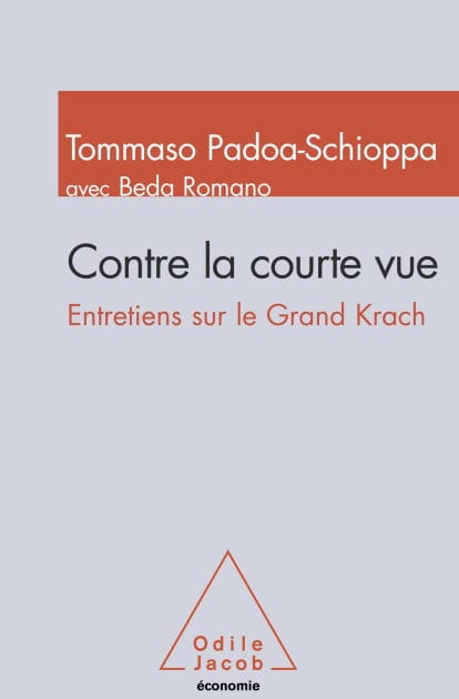 Contre la courte vue: Entretiens sur le Grand Krach