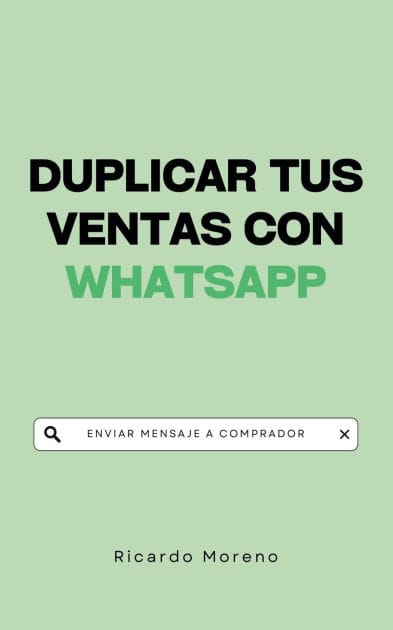 Duplicar tus Ventas con WhatsApp