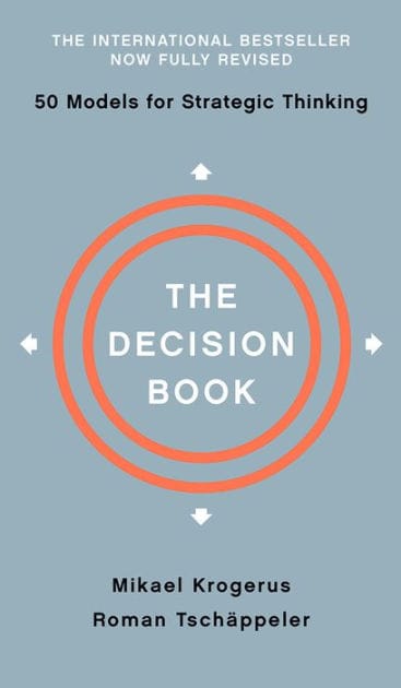 The Decision Book: Fifty Models for Strategic Thinking