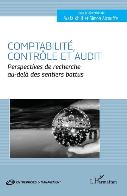Comptabilité, contrôle et audit: Perspectives de recherche au-delà des sentiers battus
