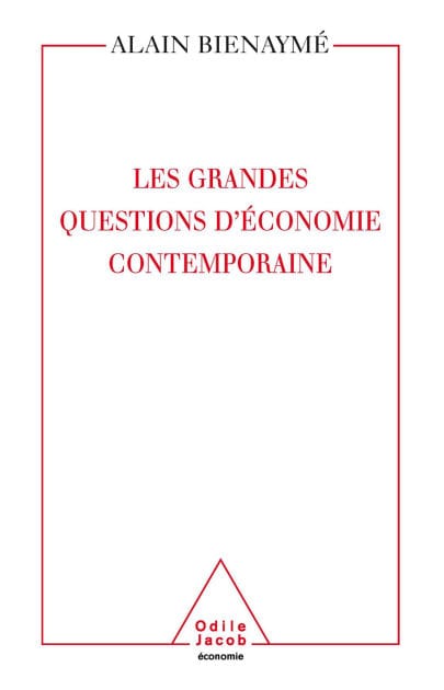 Les Grandes Questions d' économie contemporaine