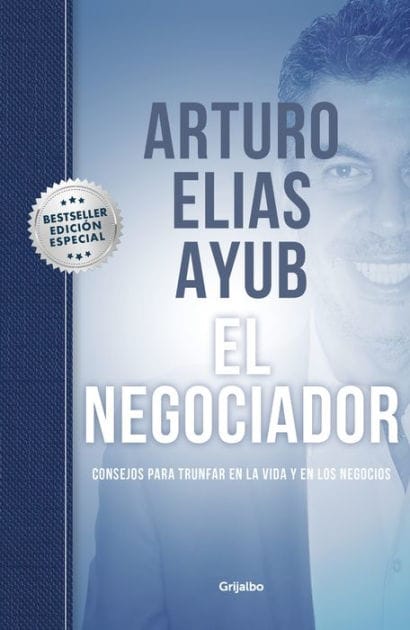 El negociador (Edición especial) / The Negotiator (Special edition): Consejos para triunfar en la vida y en los negocios / Tips for Success in Life and in Business