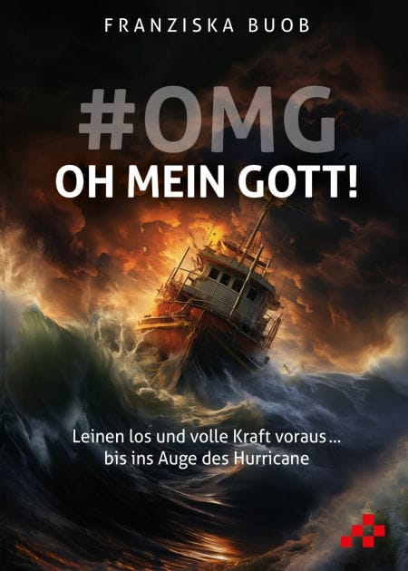 #OMG - Oh mein Gott!: Leinen los und volle Kraft voraus ... bis ins Auge des Hurricane