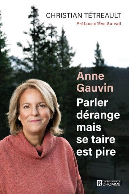 Anne Gauvin, parler dérange mais se taire est pire