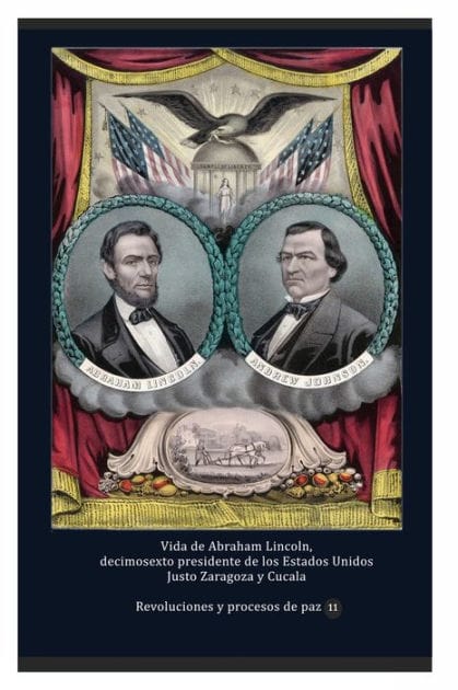 Vida de Abraham Lincoln, decimosexto presidente de los Estados Unidos