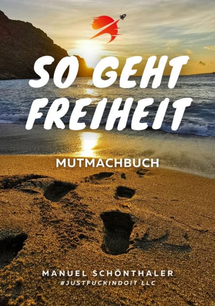 "So geht Freiheit" - Wie aus Angst und Verzweiflung die Chance deines Lebens wird: Ein Mutmachbuch mit 12 Geschichten mutiger Menschen - incl. Tipps und Tools zu deiner Persönlichkeitsentwicklung