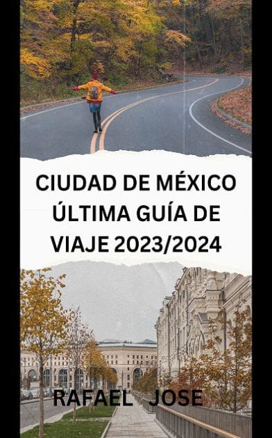 Ciudad de México última guía de viaje 2023/2024