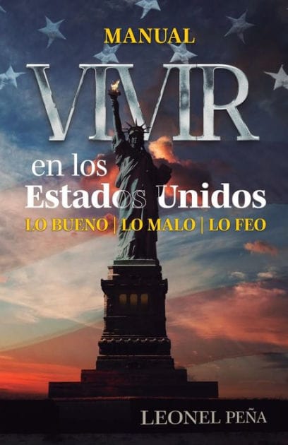 Vivir en los Estados Unidos: Lo bueno, lo malo, lo feo