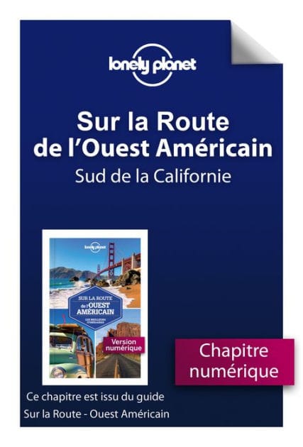 Sur la Route de l'Ouest Américain 1ed - Sud de la Californie