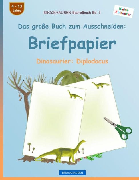 BROCKHAUSEN Bastelbuch Band 3 - Das große Buch zum Ausschneiden: Briefpapier: Dinosaurier: Diplodocus