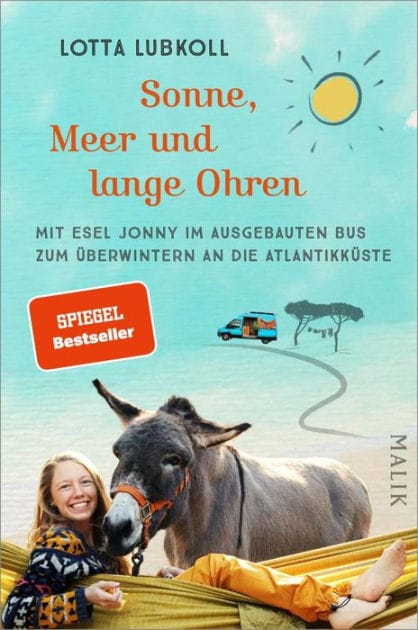 Sonne, Meer und lange Ohren: Mit Esel Jonny im ausgebauten Bus zum Überwintern an die Atlantikküste Ein außergewöhnlicher Reisebericht übers Vanlife mit Esel