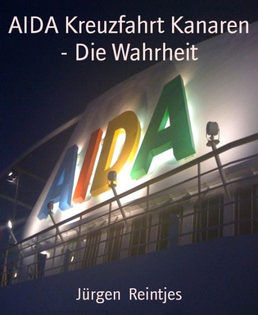 AIDA Kreuzfahrt Kanaren - Die Wahrheit: Lustiger Reisebericht mit Privatfotos
