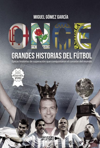 Once grandes historias de fútbol